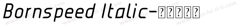 Bornspeed Italic字体转换